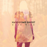 Eyes Wide (Single) Lyrics Handsome Ghost