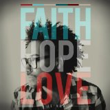 Faith, Hope & Love Lyrics Je'kob