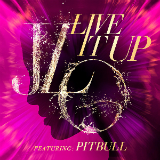 Live It Up (Single) Lyrics Jennifer Lopez