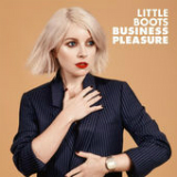 Business Pleasure (EP) Lyrics Little Boots