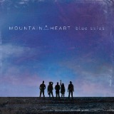 Blue Skies Lyrics Mountain Heart