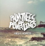 High Hopes Lyrics Palm Trees & Power Lines