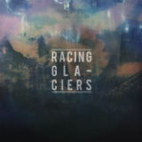 Racing Glaciers (EP) Lyrics Racing Glaciers