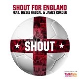 Shout (Single) Lyrics Shout For England