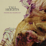Holding On, Holding Out (EP) Lyrics Tall Heights