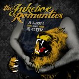 A Lion And A Guy Lyrics The Jukebox Romantics