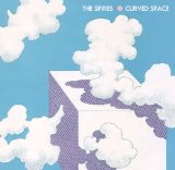 Curved Space Lyrics The Spires