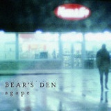 Agape (EP) Lyrics Bear's Den