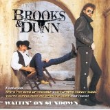 Waitin' On Sundown Lyrics Brooks & Dunn