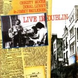 Live In Dublin Lyrics Christy Moore