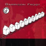 Garrison Frost Lyrics Garrison Frost