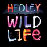 Wild Life Lyrics Hedley