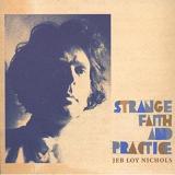 Strange Faith And Practice Lyrics Jeb Loy Nichols