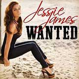Wanted (Single) Lyrics Jessie James