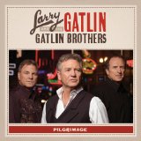 Miscellaneous Lyrics Larry Gatlin & The Gatlin Brothers
