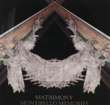 MONTIBELLO MEMORIES Lyrics MATRIMONY