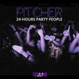 24 Hours Party People Lyrics Pitcher