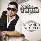 Mirando al Cielo (Single) Lyrics Roberto Tapia