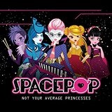 Not Your Average Princesses Lyrics Spacepop