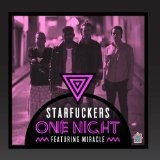 One Night (SIngle) Lyrics Starfuckers