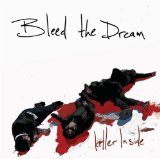 Killer Inside Lyrics Bleed The Dream