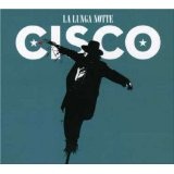 La Lunga Notte Lyrics Cisco