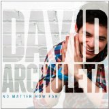 No Matter How Far Lyrics David Archuleta