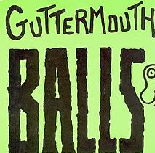 Balls Lyrics Guttermouth