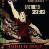 Brothers! Sisters! Lyrics Information Society