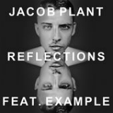 Reflections (Single) Lyrics Jacob Plant