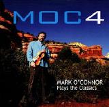 MOC4 Mark O’Connor Plays The Classics Lyrics Mark O’Connor