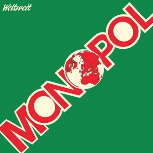 Weltweit Lyrics Monopol