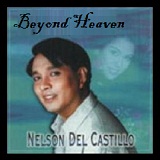 Beyond Heaven Lyrics Nelson Del Castillo