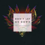Don't Let Me Down (Single) Lyrics The Chainsmokers