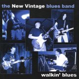 Walkin' Blues Lyrics The New Vintage Blues Band