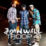 Do The John Wall (Single) Lyrics Troop 41