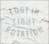 Lost in Light Rotation Lyrics Tullycraft