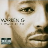 I Want It All Lyrics Warren G