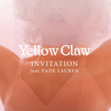 Invitation (Single) Lyrics Yellow Claw
