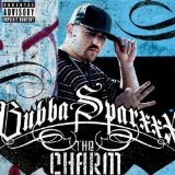 The Charm Lyrics Bubba Sparxxx