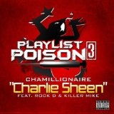 Charlie Sheen (Single) Lyrics Chamillionaire