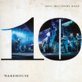 Warehouse 10 Volume 3 Lyrics Dave Matthews Band