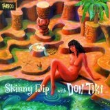 Skinny Dip With Don Tiki Lyrics Don Tiki