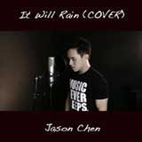 It Will Rain (Single) Lyrics Jason Chen