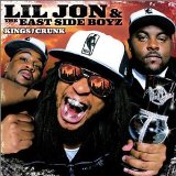Kings Of Crunk Lyrics Lil Jon And The Eastside Boys