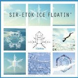 Sir-Etok Ice Floatin Lyrics Michita