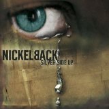 Silver Side Up Lyrics Nickelback
