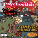 Space Vampires vs Zombie Dinosaurs in 3D Lyrics Psychostick