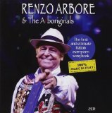 Renzo Arbore & The Arboriginals Lyrics Renzo Arbore & The Arboriginals