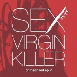 crimson red ep2 ♂ Lyrics Sex Virgin Killer